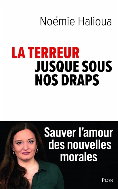 terreur jusque sous nos draps (La) | Halioua, Noémie