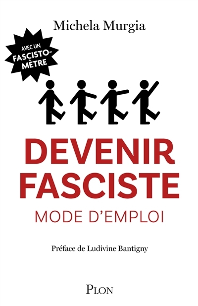 Devenir fasciste, mode d'emploi | Murgia, Michela (Auteur)