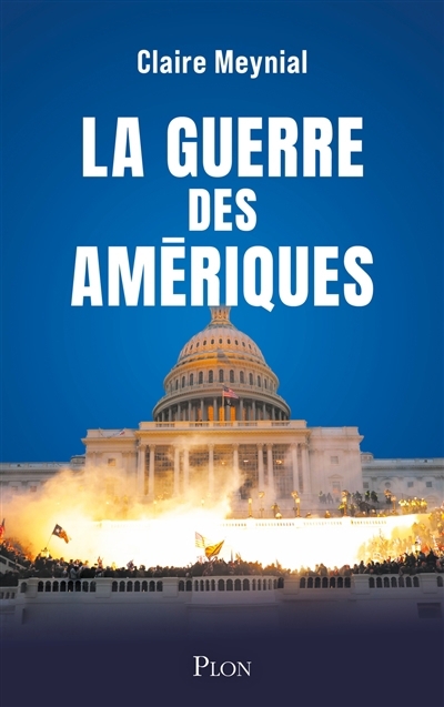 La guerre des Amériques  | Meynial, Claire 