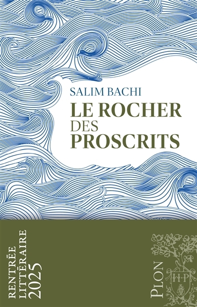 rocher des proscrits (Le) | Bachi, Salim (Auteur)
