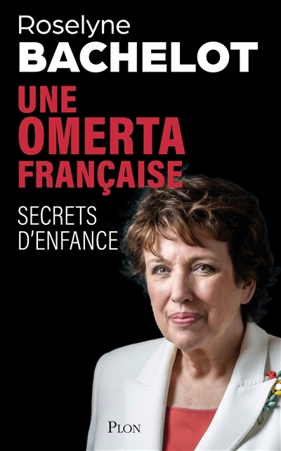 Une omerta française | Bachelot, Roselyne