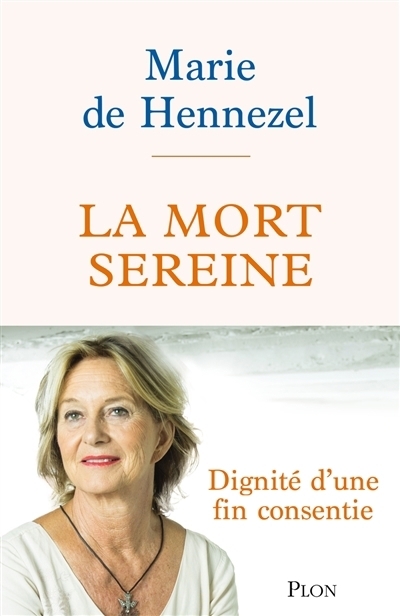 La mort sereine | Hennezel, Marie de