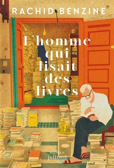 homme qui lisait des livres (L') | Benzine, Rachid