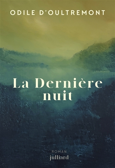 dernière nuit (La) | D'Oultremont, Odile