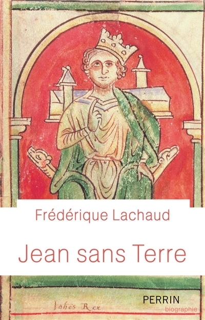 Jean sans Terre | Lachaud, Frédérique