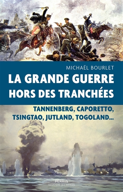 Grande Guerre hors des tranchées (La) | Bourlet, Michaël