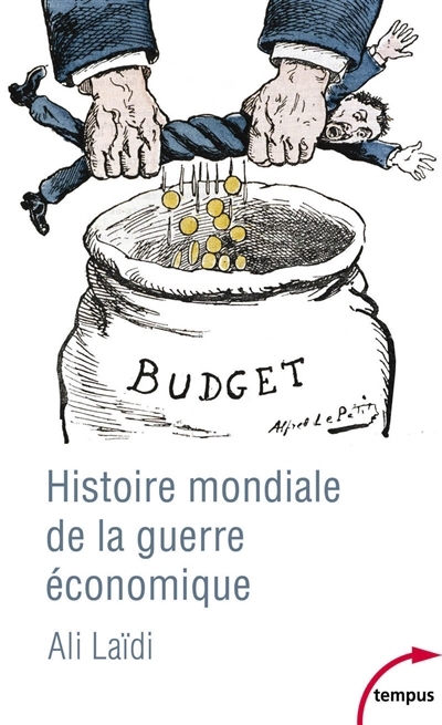 Histoire mondiale de la guerre économique | Laïdi, Ali