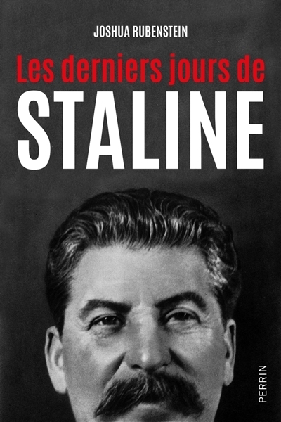 derniers jours de Staline (Les) | Rubenstein, Joshua