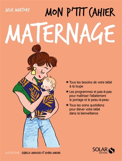 Mon p'tit cahier maternage | Martory, Julie