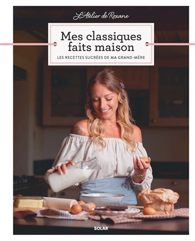 Mes classiques faits maison | Piana, Roxane