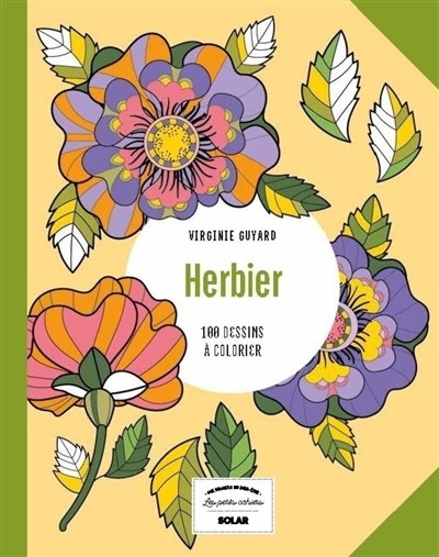 Herbier : 100 dessins à colorier | Guyard, Virginie (Auteur)