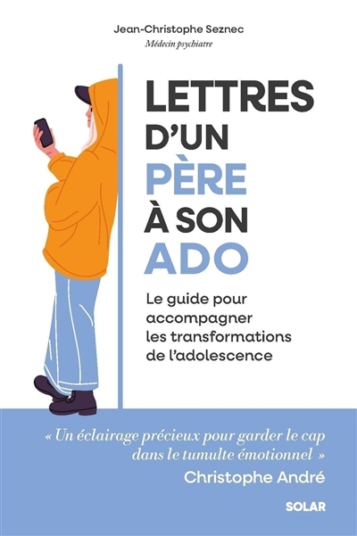 Lettres d'un père à son ado | Seznec, Jean-Christophe