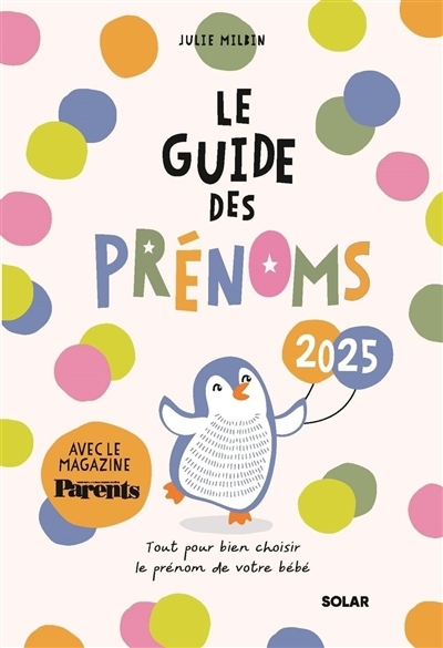 Le guide des prénoms 2025  | Milbin, Julie