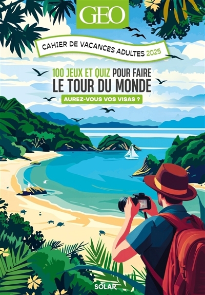 Cahier de vacances GEO 2025 | Cluzel, Valérie (Auteur)