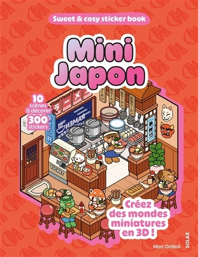 Sweet & cosy sticker book : Mini Japon | Ordiali, Marc
