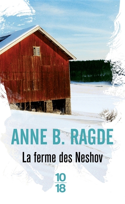 ferme des Neshov (La) | Ragde, Anne Birkefeldt