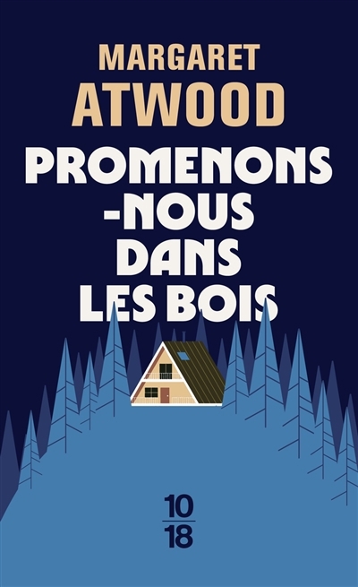 Promenons-nous dans les bois | Atwood, Margaret 