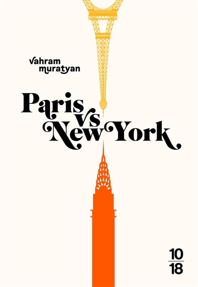 Paris vs New York | Muratyan, Vahram (Auteur)