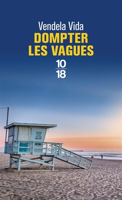 Dompter les vagues | Vida, Vendela (Auteur)
