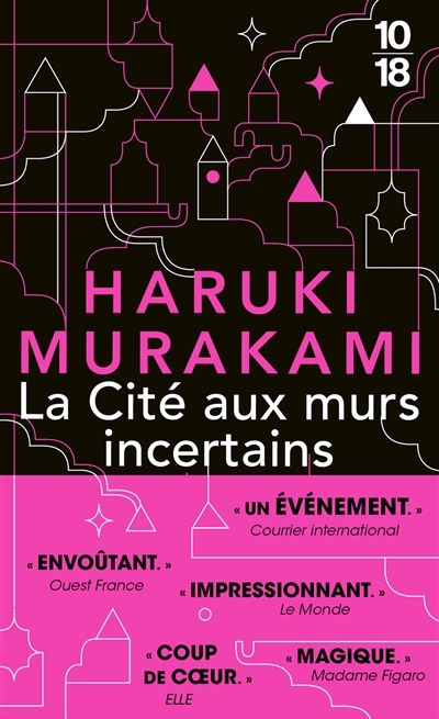 La cité aux murs incertains | Murakami, Haruki (Auteur)
