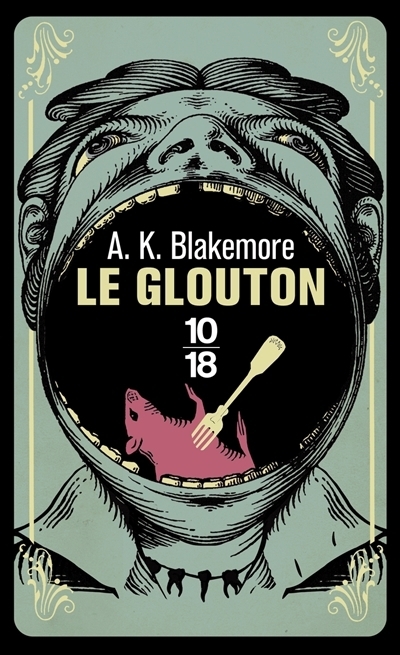 glouton (Le) | Blakemore, Amy Katrina