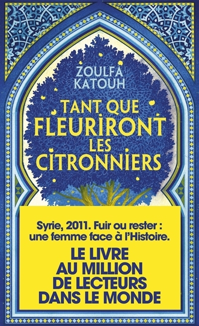 Tant que fleuriront les citronniers | Katouh, Zoulfa