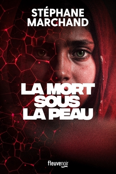 La mort sous la peau | Marchand, Stéphane