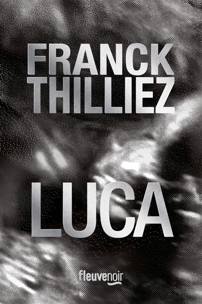 Luca | Thilliez, Franck