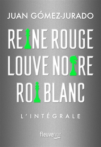 Reine rouge ; Louve noire ; Roi blanc : l'intégrale | Gomez-Jurado, Juan