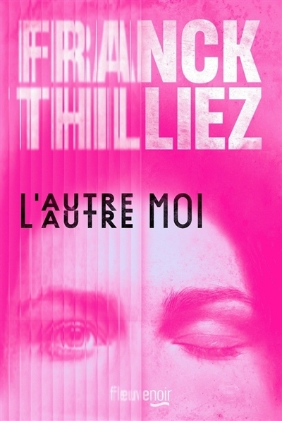 L'autre moi | Thilliez, Franck