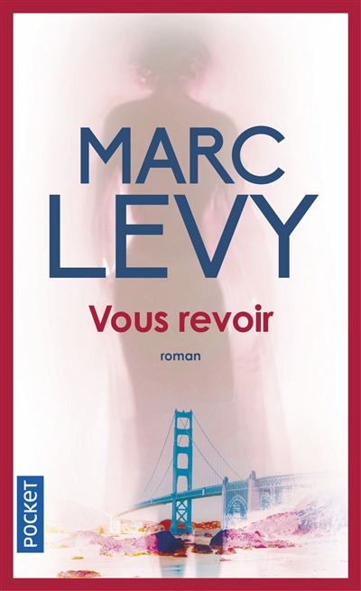 Vous revoir | Levy, Marc