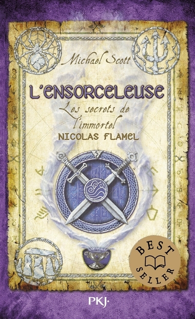 Les secrets de l'immortel Nicolas Flamel T.03 - L'ensorceleuse | Scott, Michael