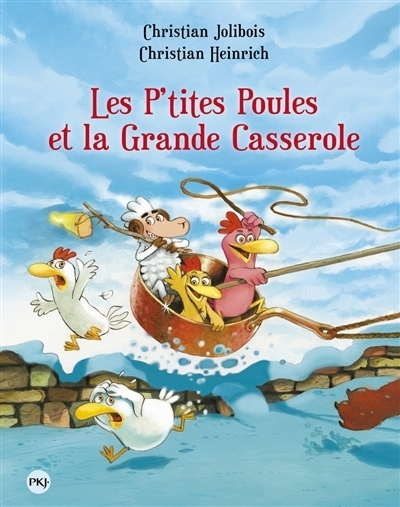 p'tites poules et la grande casserole (Les) | Jolibois, Christian