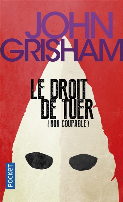 droit de tuer (Non coupable) (Le) | Grisham, John