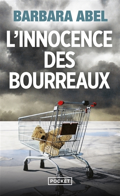 L'innocence des bourreaux | Abel, Barbara