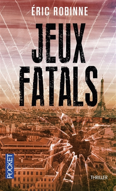 Jeux fatals | Robinne, Eric