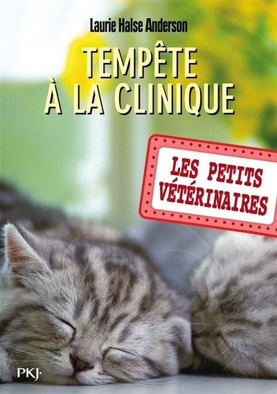 Les petits vétérinaires T.20 - Tempête à la clinique | Anderson, Laurie Halse