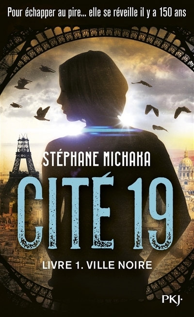 Cité 19 T.01 - Ville noire | Michaka, Stéphane