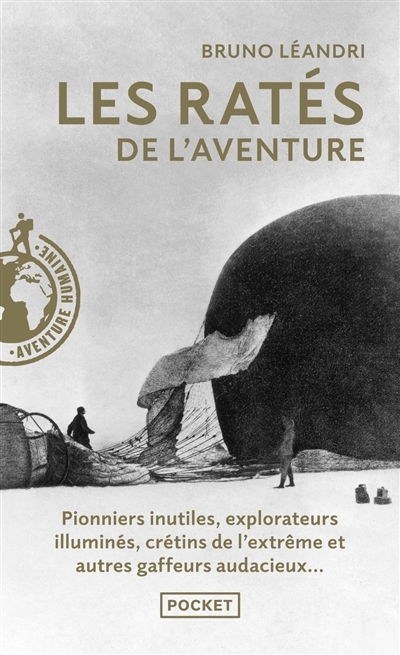 Ratés de l'aventure (Les) | Léandri, Bruno