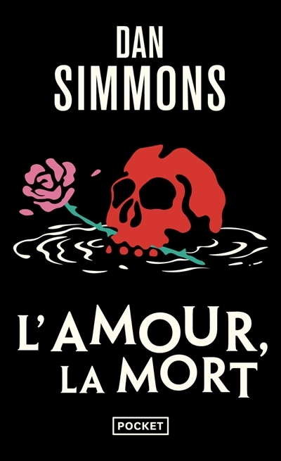 L'amour, la mort | Simmons, Dan