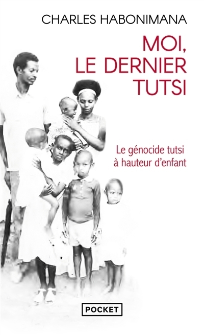 Moi, le dernier Tutsi | Habonimana, Charles