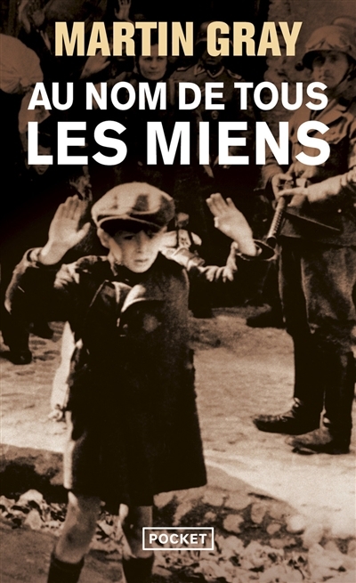 Au nom de tous les miens | Gray, Martin