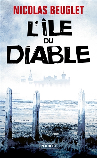 L'île du Diable | Beuglet, Nicolas