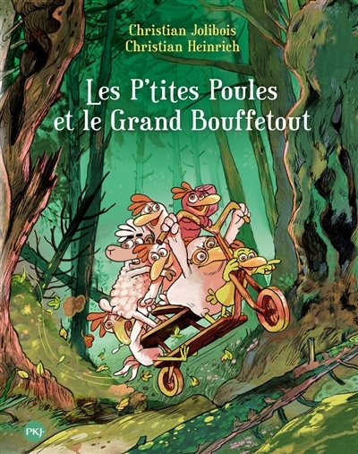 p'tites poules et le Grand Bouffetout (Les) | Jolibois, Christian (Auteur) | Heinrich, Christian (Illustrateur)
