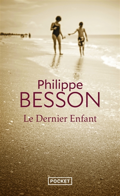 Dernier enfant (Le) | Besson, Philippe
