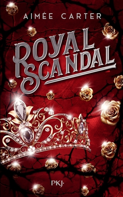 Royal blood T.02 - Royal scandal | Carter, Aimée