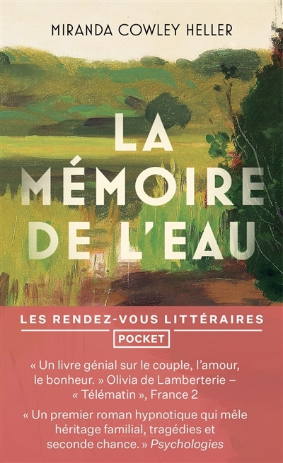 Mémoire de l'eau (La) | Cowley Heller, Miranda (Auteur)
