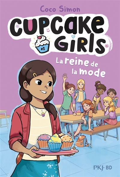 Cupcake girls : la bande dessinée T.02 - La reine de la mode | Simon, Coco (Auteur) | Campobello, Giulia (Illustrateur)