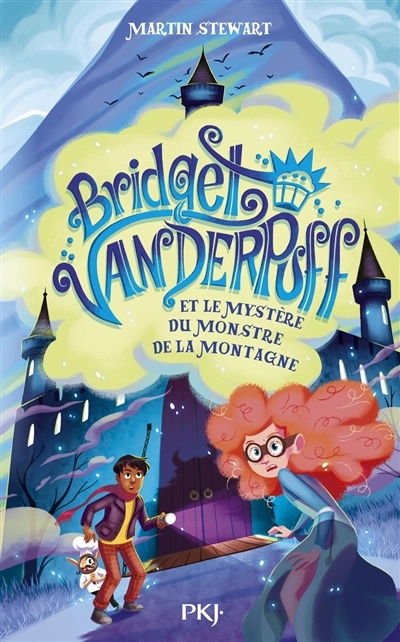 Bridget Vanderpuff et le mystère du monstre de la montagne | Stewart, Martin J. (Auteur) | Gosselin, Marine (Illustrateur)