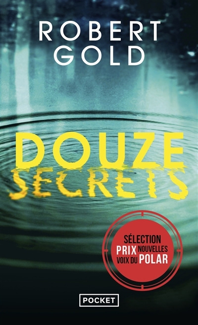 Douze secrets | Gold, Robert